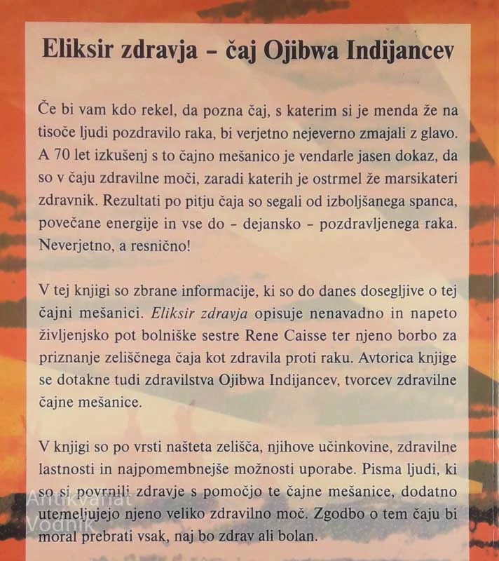 ELIKSIR ZDRAVJA – ČAJ OJIBWA INDIJANCEV, Paula Bakhuis