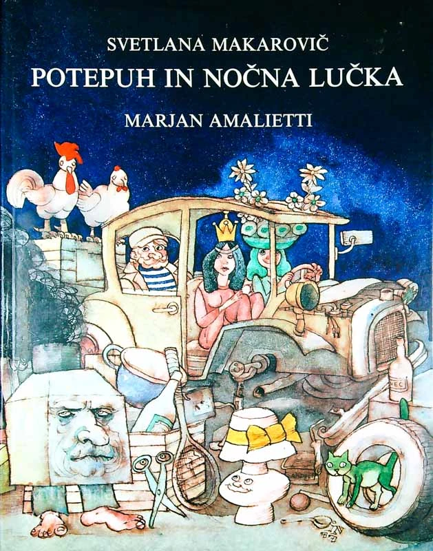 POTEPUH IN NOČNA LUČKA, Svetlana Makarovič (ilustriral Marjan Amalietti)