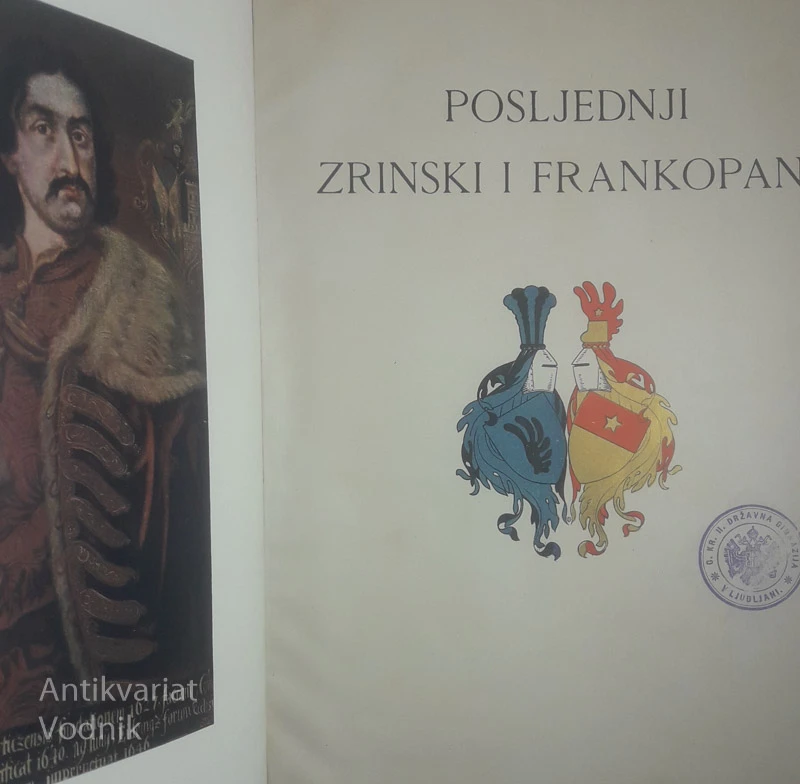 POSLJEDNJI ZRINSKI I FRANKOPANI, več avtorjev