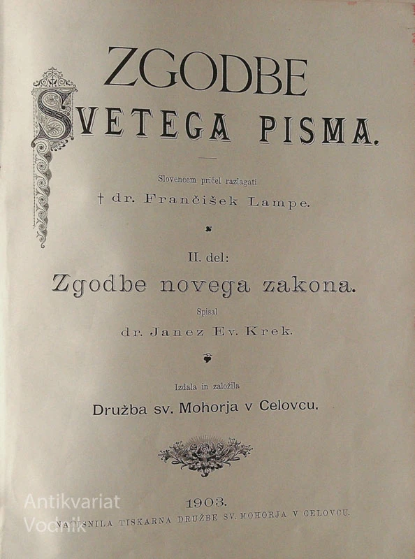 ZGODBE SVETEGA PISMA; II. DEL: ZGODBE NOVEGA ZAKONA, Janez Ev. Krek