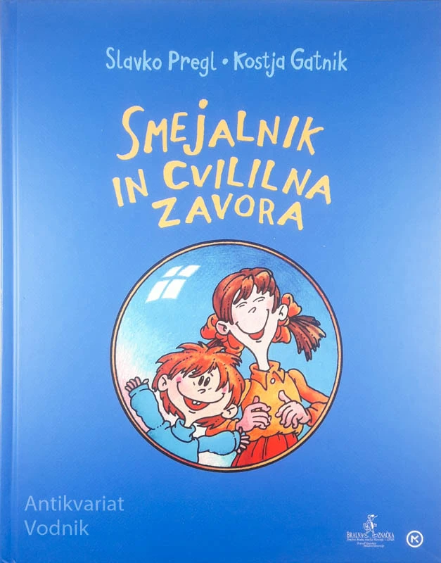 SMEJALNIK IN CVILILNA ZAVORA, Slavko Pregl in Kostja Gatnik