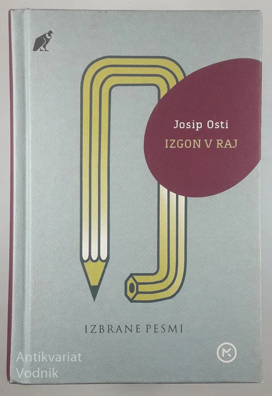 IZGON V RAJ; Izbrane pesmi, Josip Osti