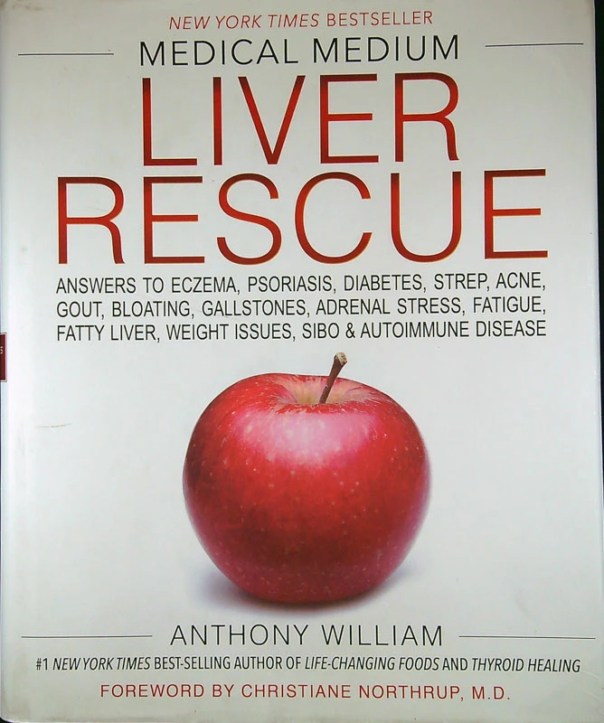 MEDICAL MEDIUM; LIVER RESCUE, Anthony William
