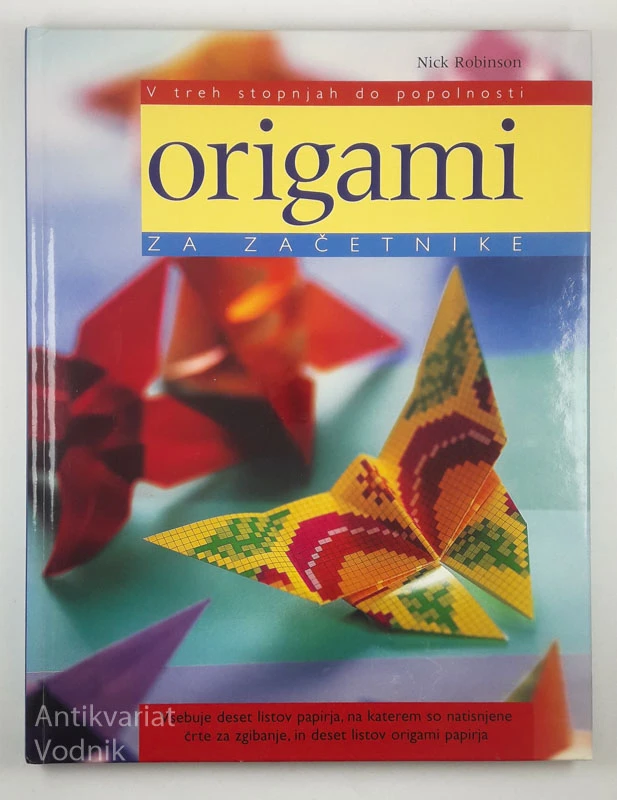 ORIGAMI ZA ZAČETNIKE, Nick Robinson