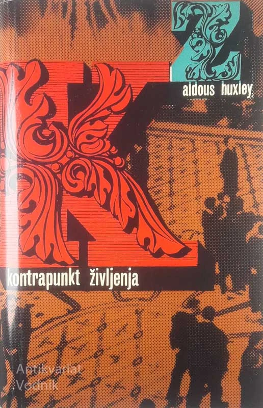 KONTRAPUNKT ŽIVLJENJA, Aldous Huxley