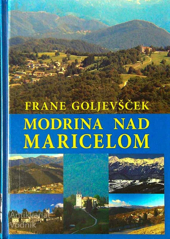 MODRINA NAD MARICELOM, Frane Goljevšček (posvetilo avtorja)