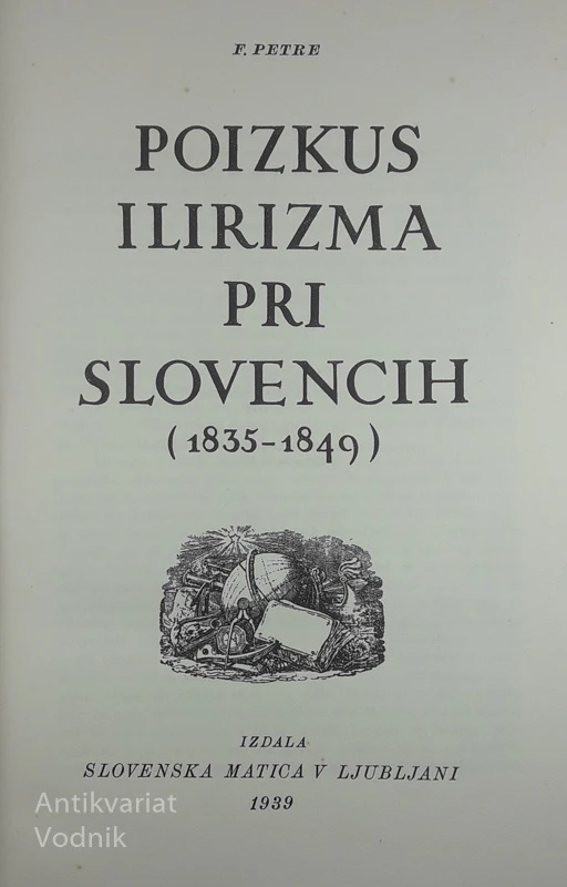 POIZKUS ILIRIZMA PRI SLOVENCIH, F. Petre