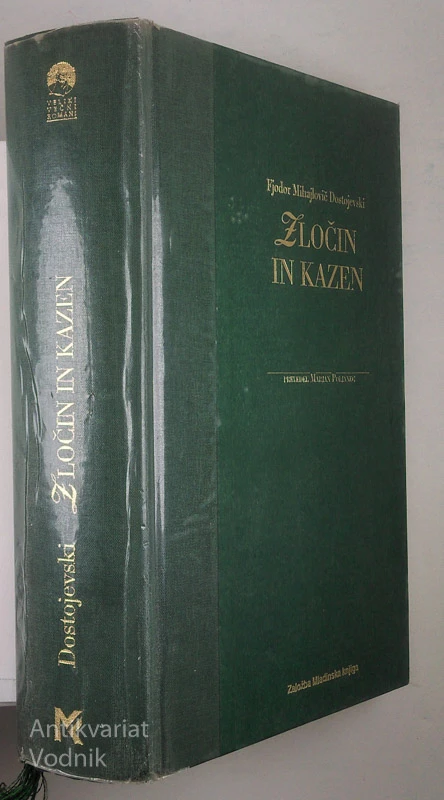 ZLOČIN IN KAZEN, F. M. Dostojevski