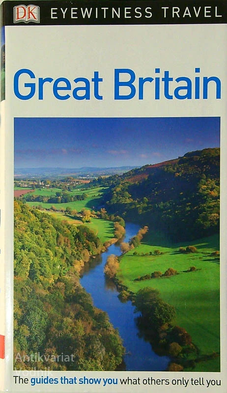 GREAT BRITAIN, DK Eyewitness Travel Guide