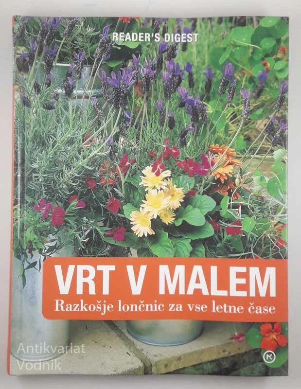 VRT V MALEM, Razkošje lončnic za vse letne čase