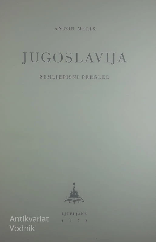 JUGOSLAVIJA, dr. Anton Melik