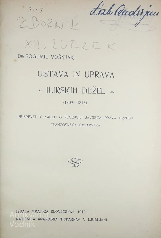 USTAVA IN UPRAVA ILIRSKIH DEŽEL, Dr. Bogumil Vošnjak