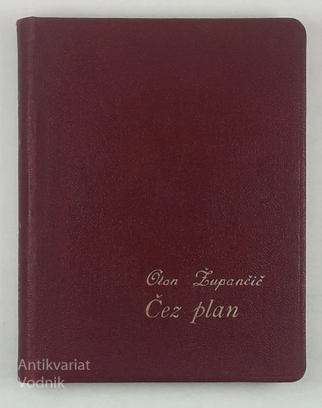 ČEZ PLAN, Oton Župančič