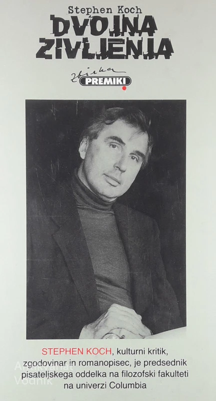 DVOJNA ŽIVLJENJA, Stephen Koch