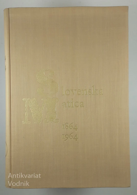 SLOVENSKA MATICA 1864-1964