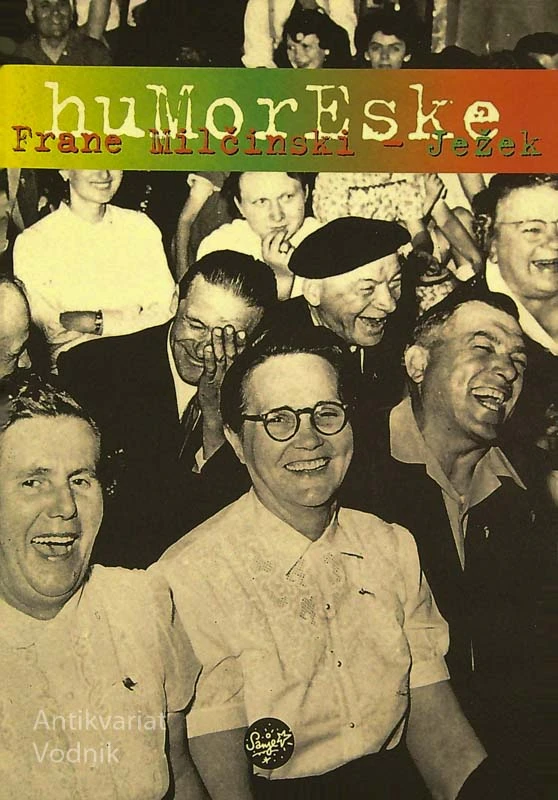 HUMORESKE, Fran Milčinski – Ježek
