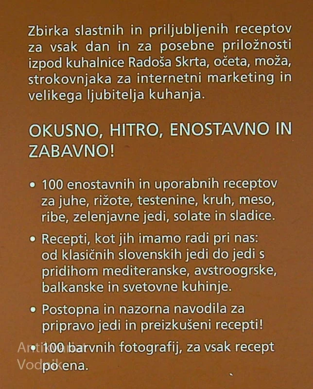 OKUSNO, HITRO, ENOSTAVNO IN ZABAVNO!, Radoš Skrt