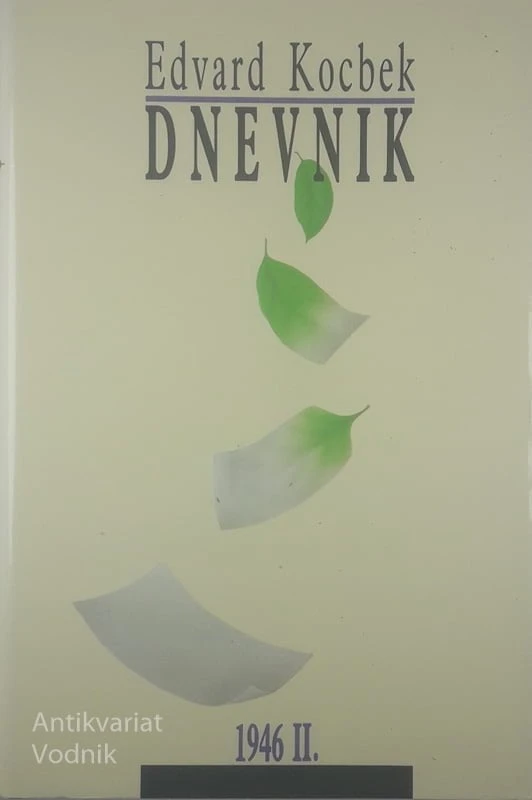DNEVNIK 1946 (I. IN II.), Edvard Kocbek