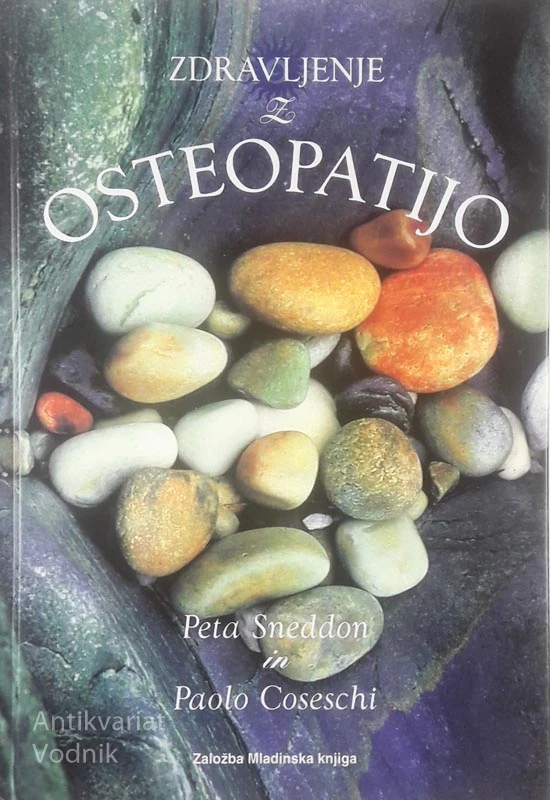 ZDRAVLJENJE Z OSTEOPATIJO, Peta Sneddon in Paolo Coseschi
