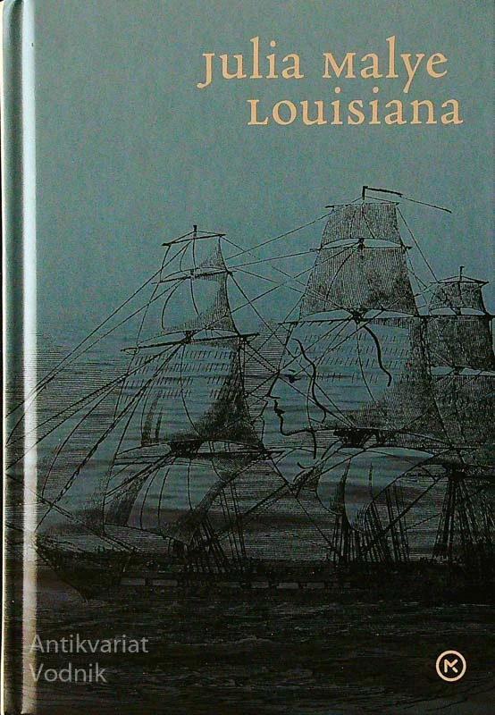 LOUISIANA, Julia Malye