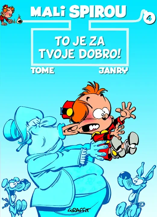 TO JE ZA TVOJE DOBRO