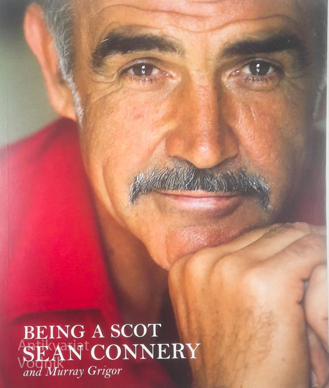 BEING A SCOT, Sean Connery and Murray Grigor
