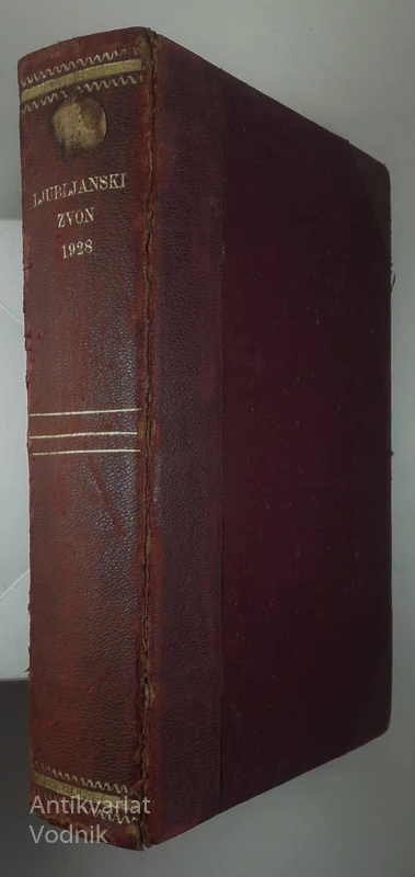 LJUBLJANSKI ZVON 1928, MESEČNIK ZA KNJIŽEVNOST IN PROSVETO