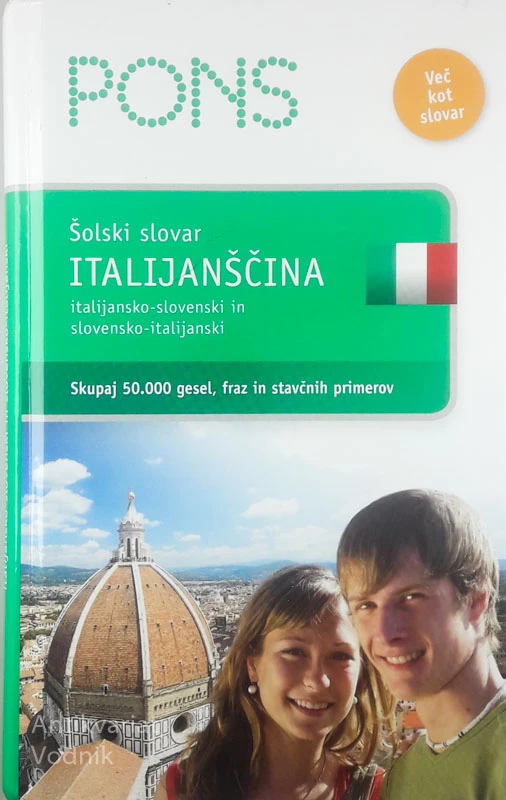 ŠOLSKI SLOVAR; ITALIJANŠČINA (ITALIJANSKO-SLOVENSKI IN SLOVENSKO-ITALIJANSKI)