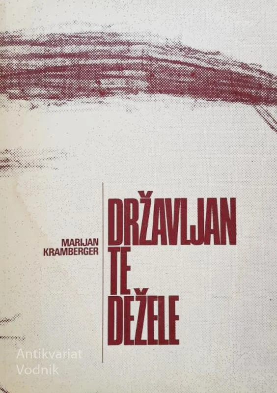 DRŽAVLJAN TE DEŽELE, Marijan Kramberger