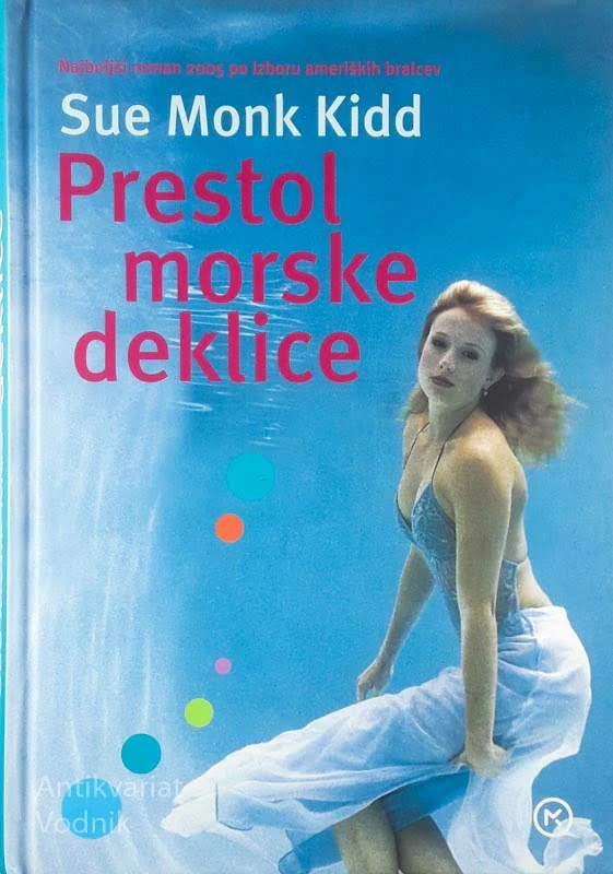 PRESTOL MORSKE DEKLICE, Sue Monk Kidd