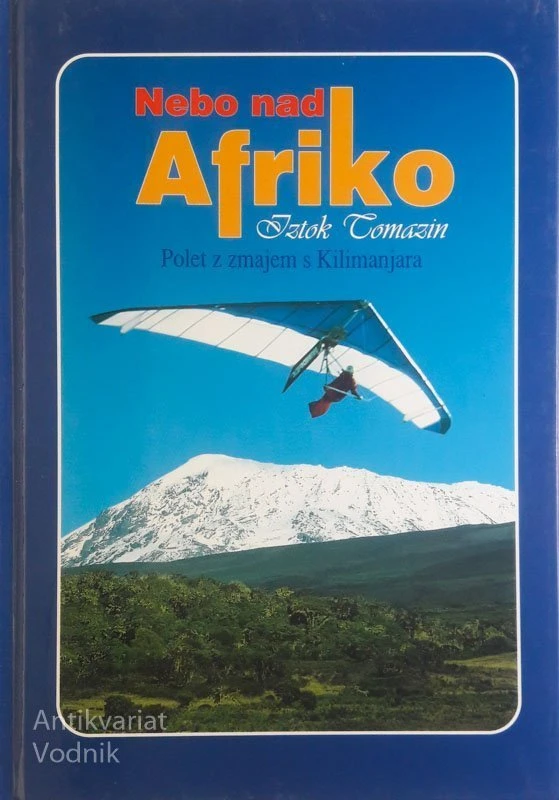 NEBO NAD AFRIKO,  Iztok Tomazin