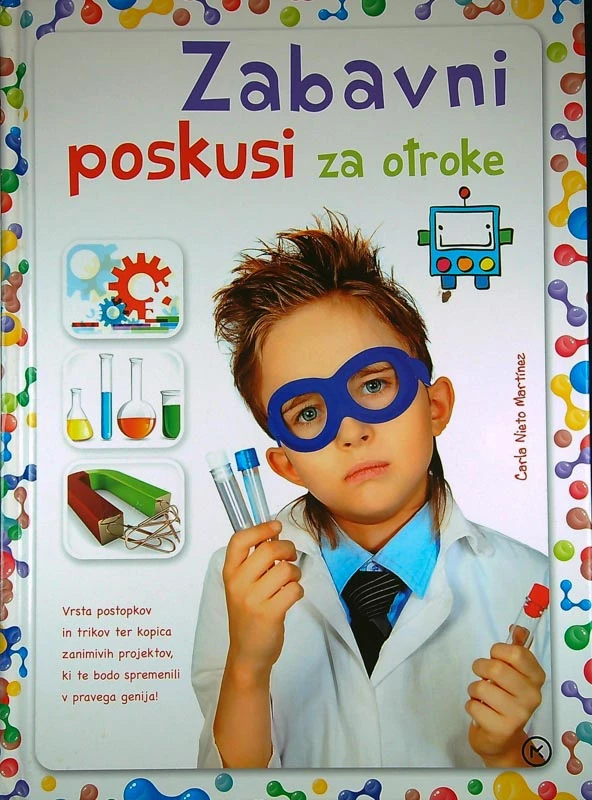 ZABAVNI POSKUSI ZA OTROKE, Carla Nieto Martinez
