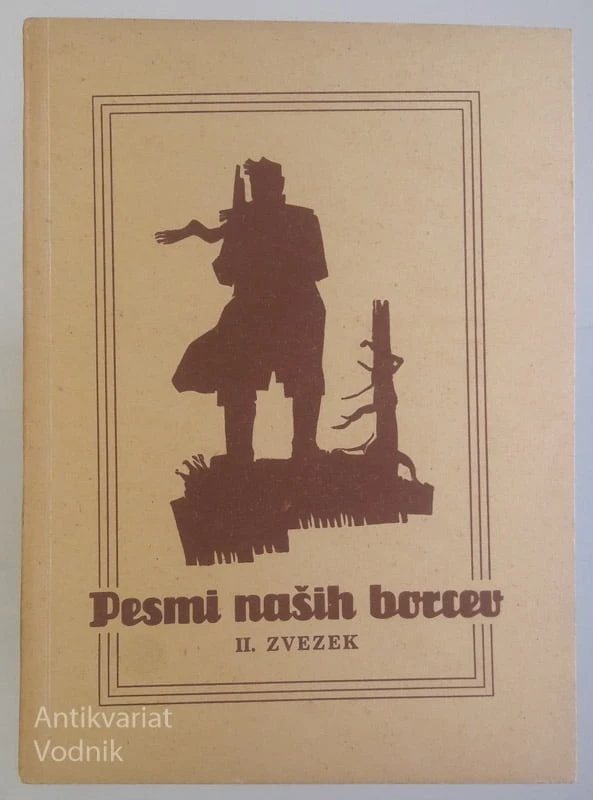PESMI NAŠIH BORCEV, II. ZVEZEK, uredil Mile Klopčič