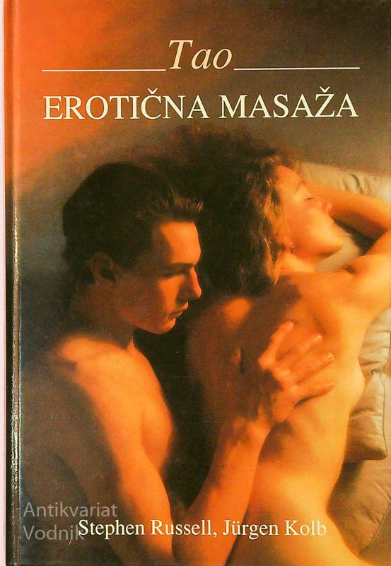 TAO EROTIČNA MASAŽA, Stephen Russel in Jürgen Kolb