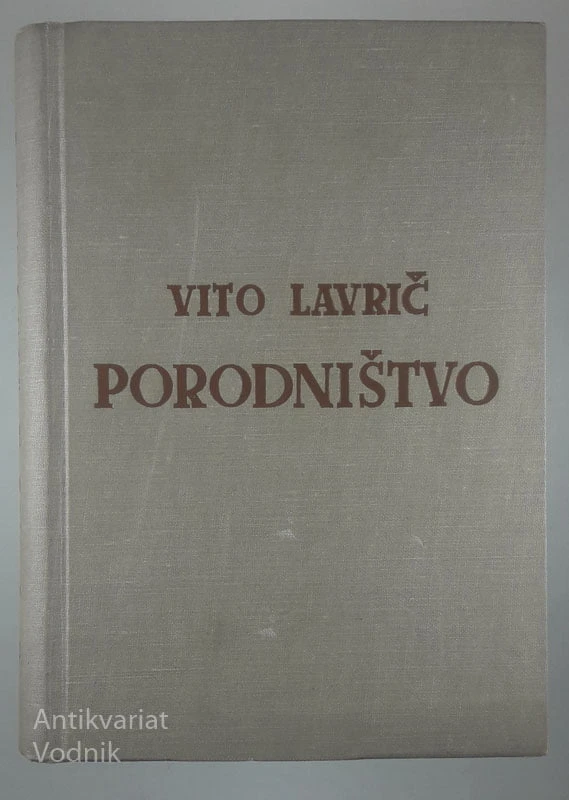 PORODNIŠTVO, Vito Lavrič