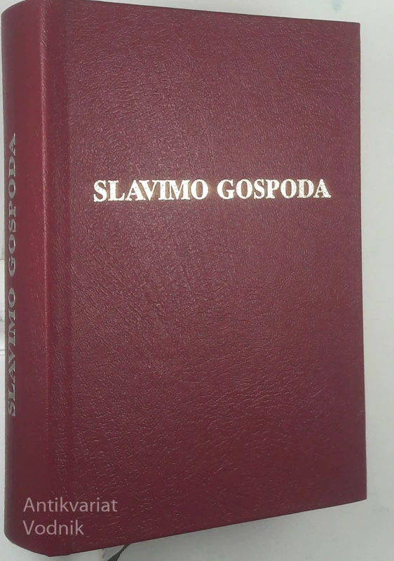 SLAVIMO GOSPODA, Bogoslužna pesmarica in molitvenik