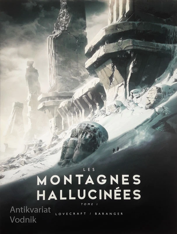 LES MONTAGNES HALLUCINEES, Lovecraft in Baranger