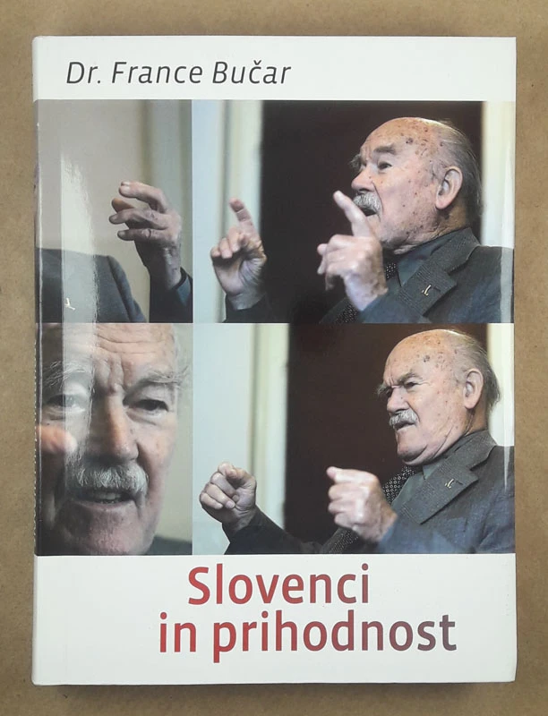 SLOVENCI IN PRIHODNOST, Dr. France Bučar