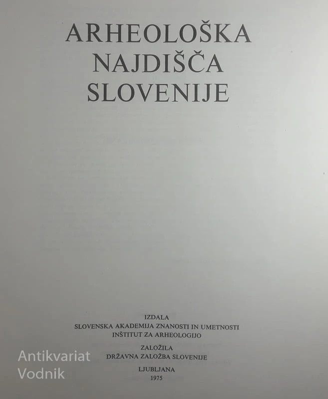 ARHEOLOŠKA NAJDIŠČA SLOVENIJE
