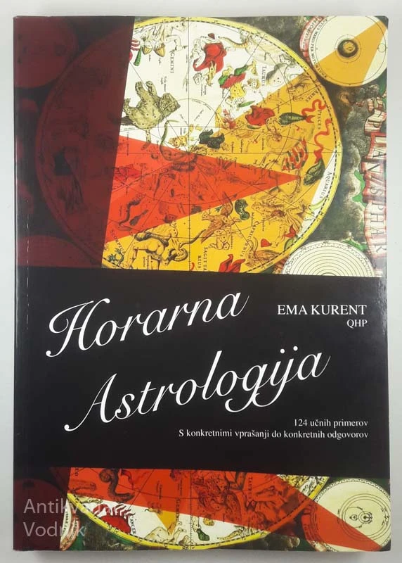 HORARNA ASTROLOGIJA, Ema Kurent
