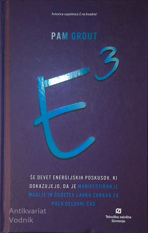 E3; E NA KUBIK, Pam Grout