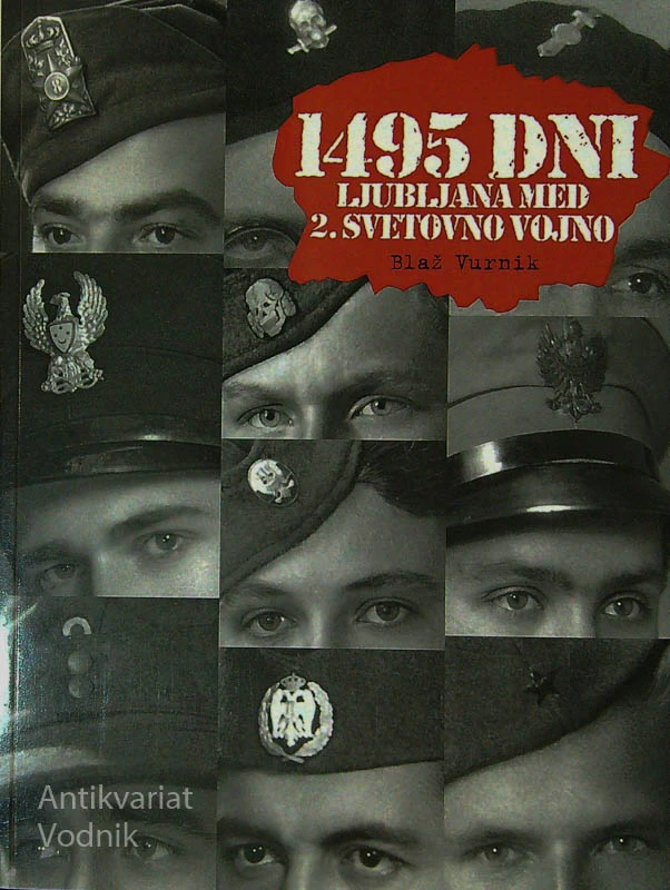 1495 DNI; LJUBLJANA MED 2. SVETOVNO VOJNO, Blaž Vurnik