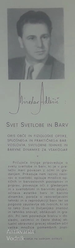 SVET SVETLOBE IN BARV, Miroslav Adlešič