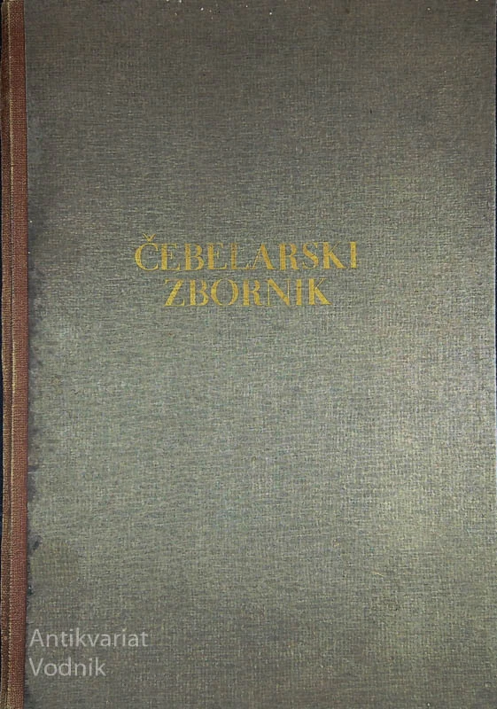 ČEBELARSKI ZBORNIK, več avtorjev