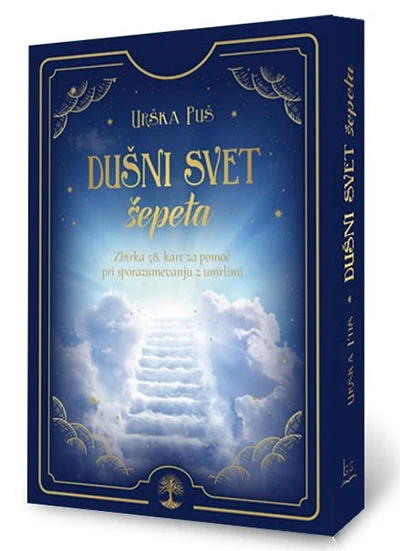 DUŠNI SVET ŠEPETA: zbirka 58. kart za pomoč pri sporazumevanju z umrlimi (karte), Urška Puš