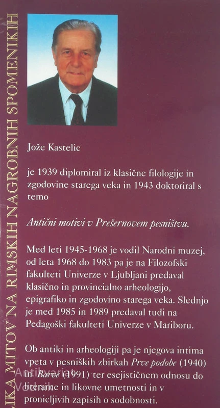SIMBOLIKA MITOV NA RIMSKIH NAGROBNIH SPOMENIKIH, Jože Kastelic