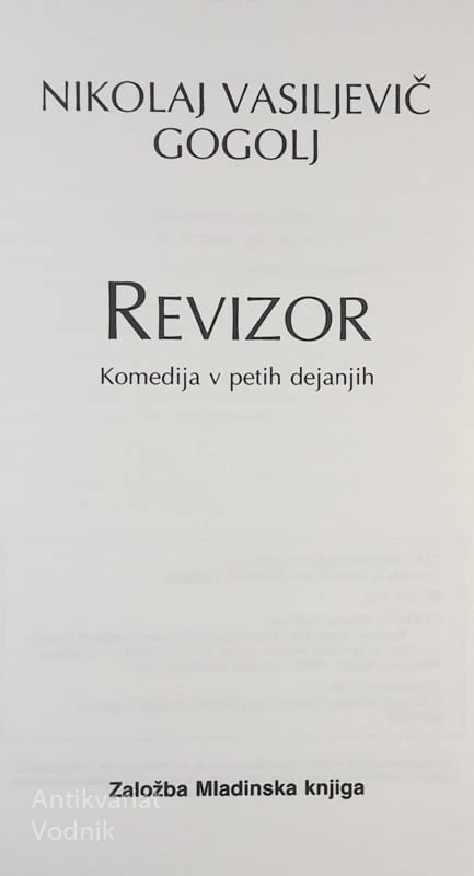 Nikolaj Visiljevič Gogolj, REVIZOR, prevod France Vurnik