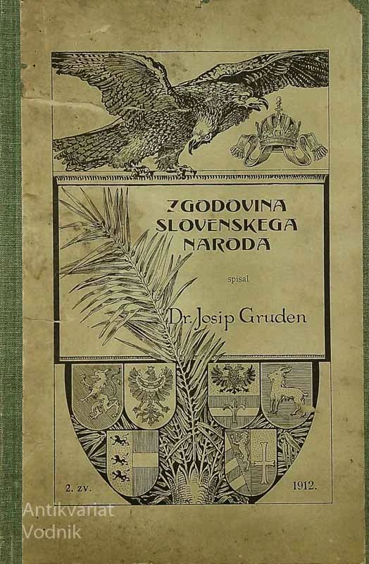 ZGODOVINA SLOVENSKEGA NARODA, Dr. Josip Gruden