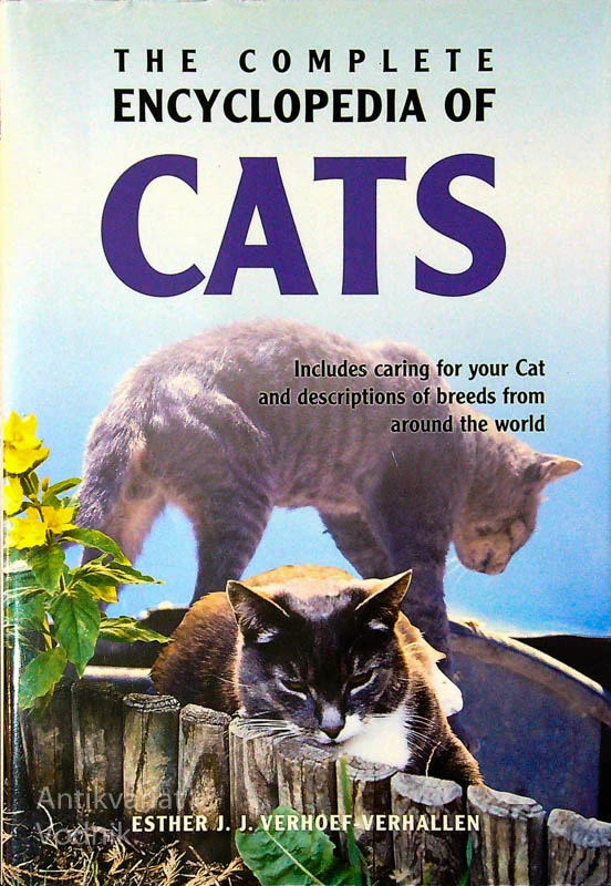 THE COMPLETE ENCYCLOPEDIA OF CATS, Esther J. J. Verhoef – Verhallen