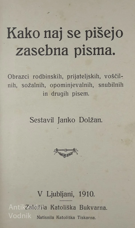 KAKO NAJ SE PIŠEJO ZASEBNA PISMA, Janko Dolžan
